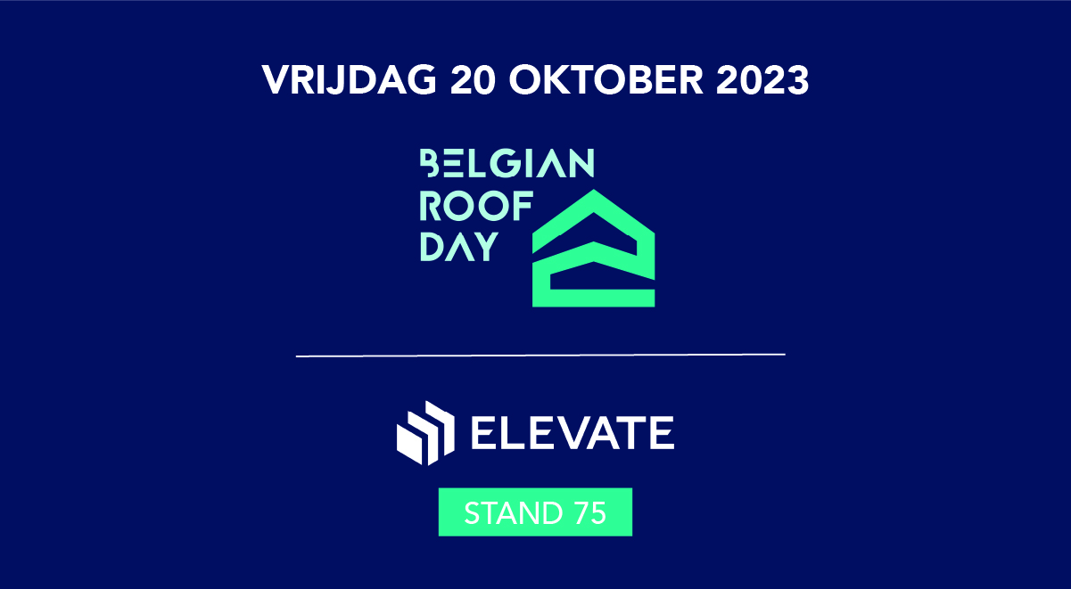 Belgian Roof Day 2023 Elevate